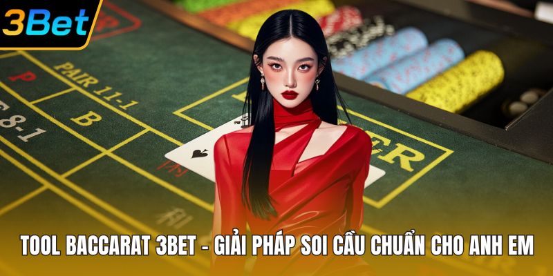 Tool Baccarat 3Bet